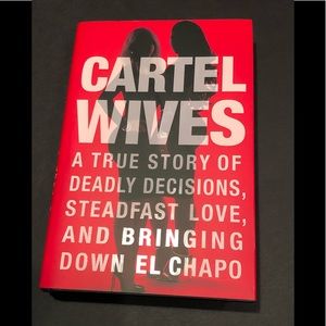 CARTEL WIVES BOOK#A TRUE STORY OF DEADLY DECISIONS